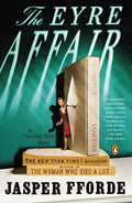 The Eyre Affair: A Thursday Next Novel (Series #1) (Paperback) T77645