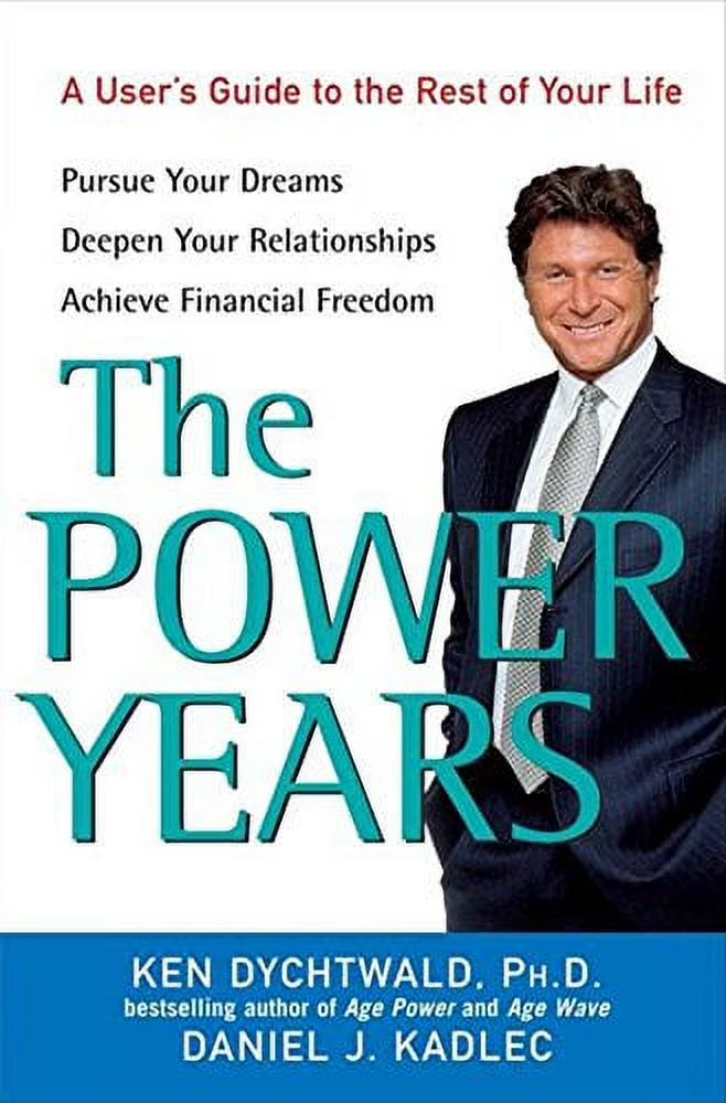 The Power Years: A Users Guide to the Rest of Your Life Paperback X332647